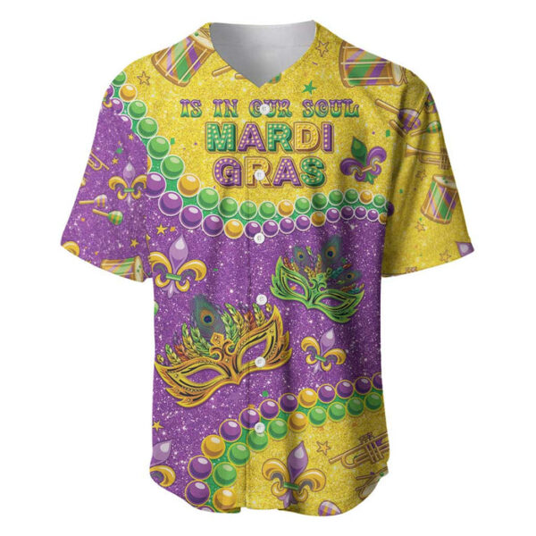 Mardi Gras Is In Our Soul Baseball Jersey Glitter Style - Blakeli